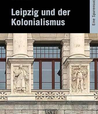 Portada del libro Lipzig und der Kolonialismus.