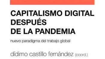 Capitalismo digital, un nuevo paradigma del trabajo global