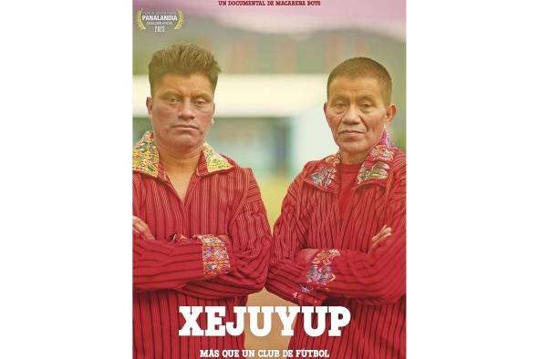 Poster del filme 'Xejuyup, más que un club', del director de Guatemala Rodrigo García Chapetón