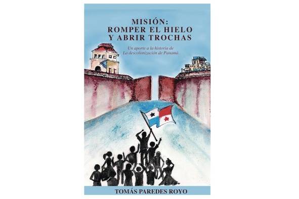 Portada del libro “Misión: Romper el Hielo y Abrir Trochas”.