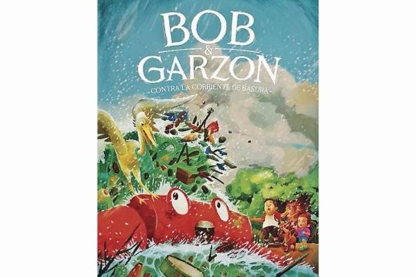 El libro Bob y Garzón: contra la corriente de basura busca crear conciencia en la población sobre el problema de la contaminación de ríos y mares.