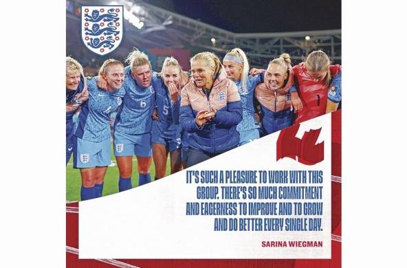 “Es un gran placer trabajar con este grupo. Hay mucho compromiso y entusiasmo por mejorar, crecer y hacerlo mejor cada día”, Sarina Wiegman, entrenadora de Inglaterra.