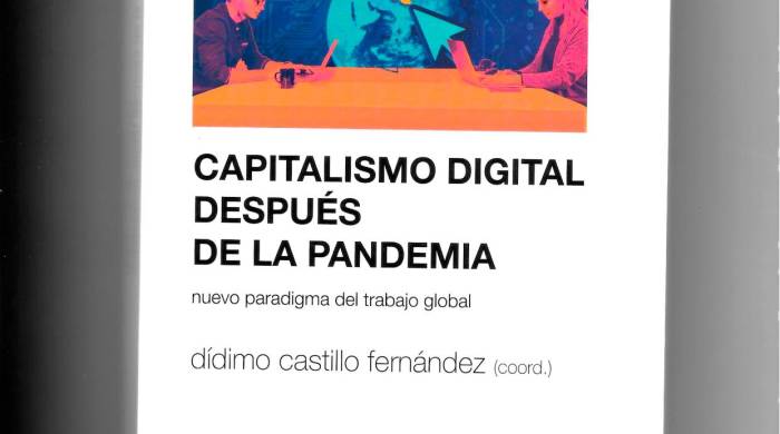 El capitalismo digital después de la pandemia: nuevo paradigma del trabajo global.