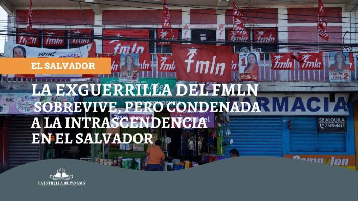 La exguerrilla del FMLN sobrevive, pero condenada a la intrascendencia en El Salvador