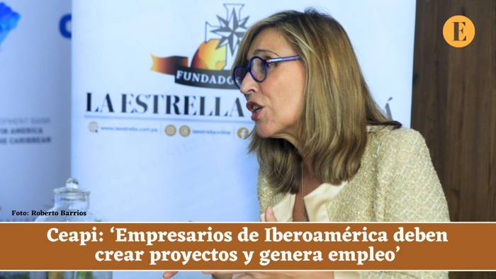 Ceapi: ‘Empresarios de Iberoamérica deben crear proyectos y genera empleo’